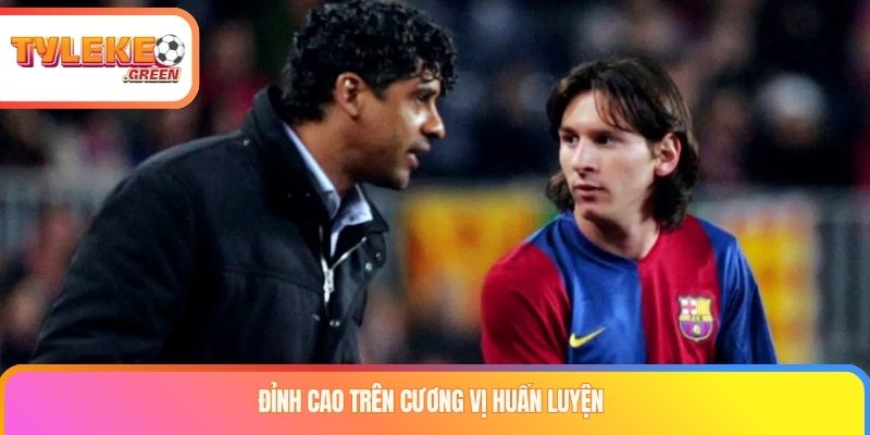 Frank Rijkaard - Huyền Thoại Hào Hoa Của Bóng Đá Hà Lan Đỉnh cao trên cương vị huấn luyện