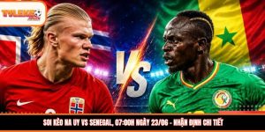 Na Uy vs Senegal thumb