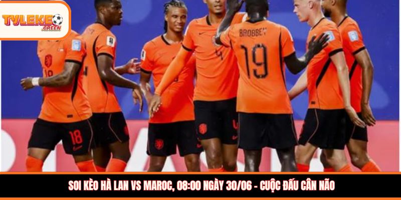 ha lan vs maroc thumb